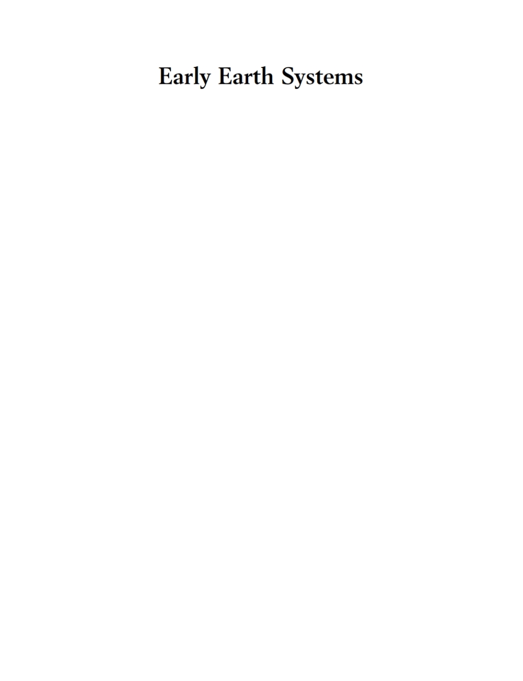 Early Earth Systems A Geochemical Approach 1st Edition