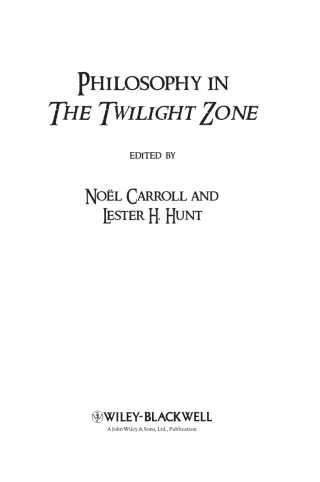 Imagen de portada: Philosophy in The Twilight Zone 1st edition 9781405149051