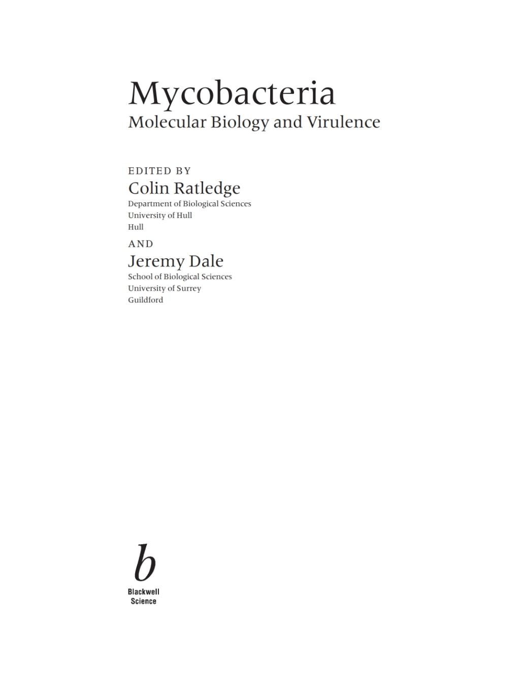 Mycobacteria Molecular Biology and Virulence 1st Edition