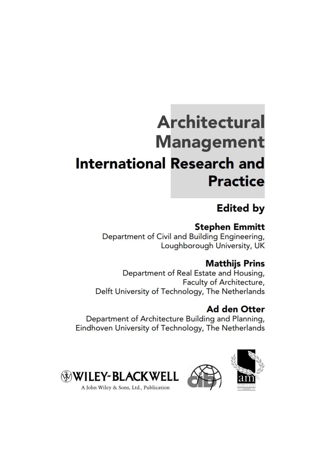 Architectural Management: International Research and Practice International Research and Practice 1st Edition