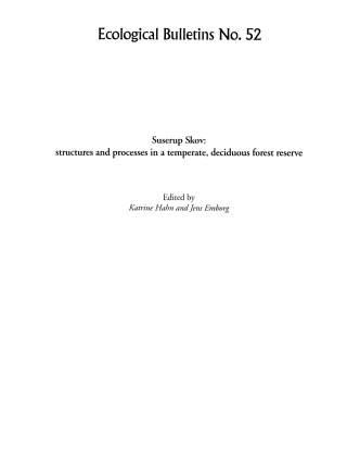 Cover image: Ecological Bulletins, Suserup Skov: Structures and Processes in a Temperate, Deciduous Forest Reserve 1st edition 9781405156035