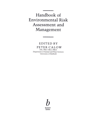 表紙画像: Handbook of Environmental Risk Assessment and Management 1st edition 9780865427327