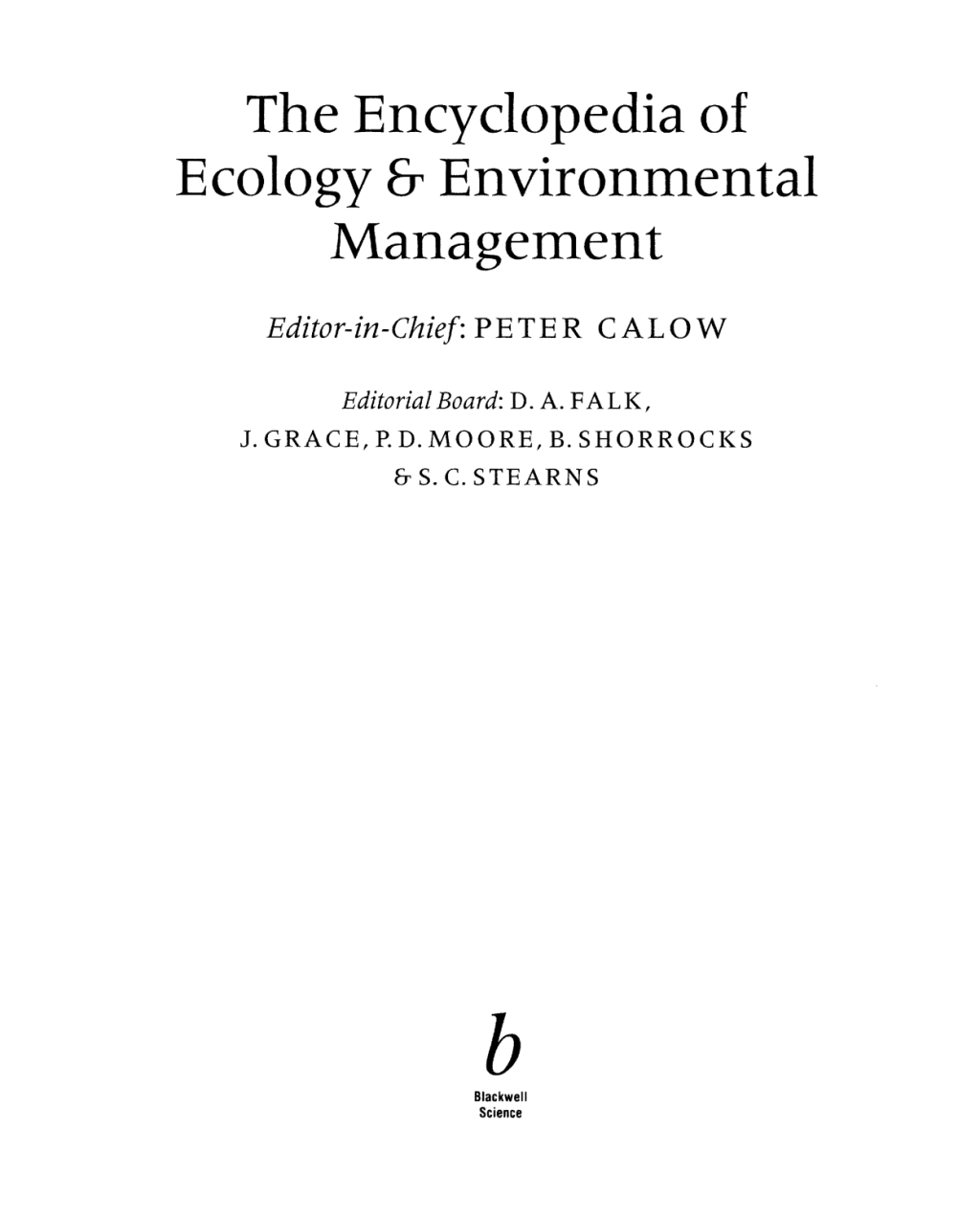 Encyclopedia of Ecology and Environmental Management 1st Edition