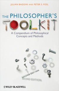 Cover image: The Philosopher's Toolkit: A Compendium of Philosophical Concepts and Methods 1st edition 9781405190183