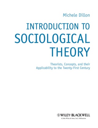 Cover image: Introduction to Sociological Theory: Theorists, Concepts, and their Applicability to the Twenty-First Century 1st edition 9781405170024