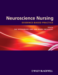 Cover image: Neuroscience Nursing: Evidence-Based Theory and Practice 1st edition 9781405163569