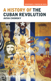 Cover image: A History of the Cuban Revolution 1st edition 9781405187732