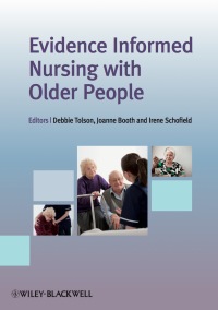 Cover image: Evidence Informed Nursing with Older People 1st edition 9781444331134