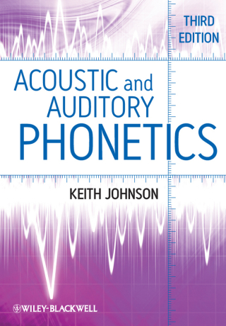 Cover image: Acoustic and Auditory Phonetics 3rd edition 9781405194662