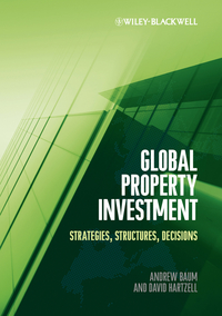 صورة الغلاف: Global Property Investment: Strategies, Structures, Decisions 1st edition 9781444335286