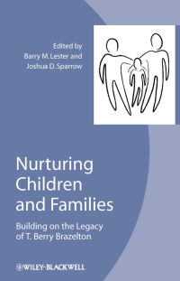 Imagen de portada: Nurturing Children and Families: Building on the Legacy of T. Berry Brazelton 1st edition 9781405196000