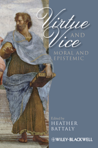 Cover image: Virtue and Vice, Moral and Epistemic 1st edition 9781444335620