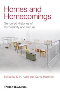 Imagen de portada: Homes and Homecomings 1st edition 9781444336504