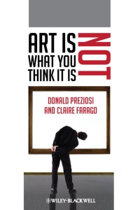 Cover image: Art Is Not What You Think It Is 1st edition 9781405192392