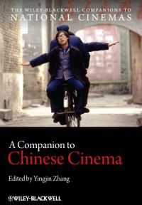 Cover image: A Companion to Chinese Cinema 1st edition 9781444330298