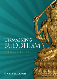 Cover image: Unmasking Buddhism 1st edition 9781405180658