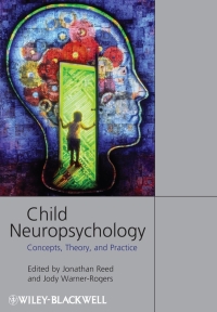 Cover image: Child Neuropsychology 1st edition 9781405152662