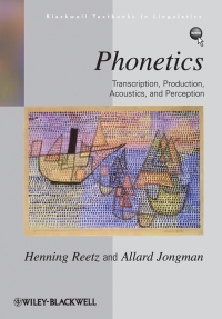Imagen de portada: Phonetics: Transcription, Production, Acoustics, and Perception 1st edition 9780631232261
