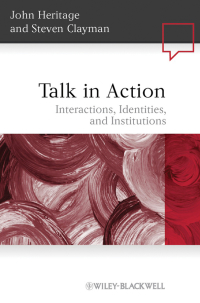 Cover image: Talk in Action: Interactions, Identities, and Institutions 1st edition 9781405185509