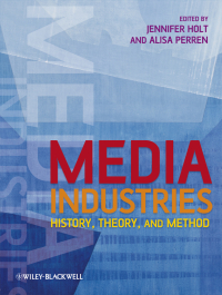 صورة الغلاف: Media Industries 1st edition 9781405163422