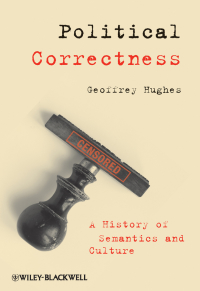 Cover image: Political Correctness 1st edition 9781405152785