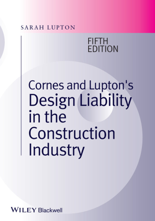 Cover image: Cornes and Lupton's Design Liability in the Construction Industry 5th edition 9781444330069