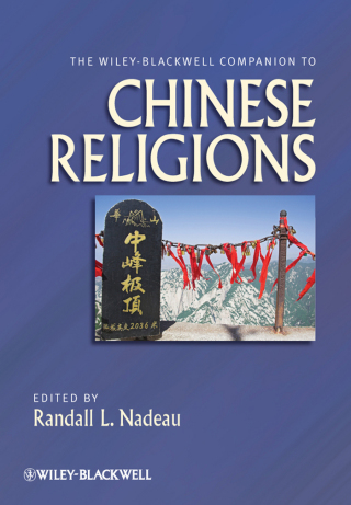 Cover image: The Wiley-Blackwell Companion to Chinese Religions 1st edition 9781405190312