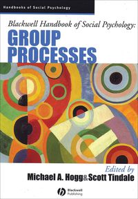 Cover image: Blackwell Handbook of Social Psychology: Group Processes 1st edition 9781405106535