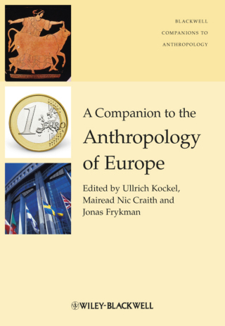 صورة الغلاف: A Companion to the Anthropology of Europe 1st edition 9781405190732