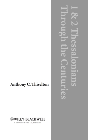 Omslagafbeelding: 1 and 2 Thessalonians Through the Centuries 1st edition 9781405196826