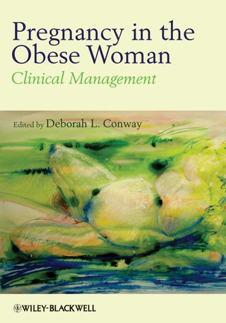 Imagen de portada: Pregnancy in the Obese Woman: Clinical Management 1st edition 9781405196482
