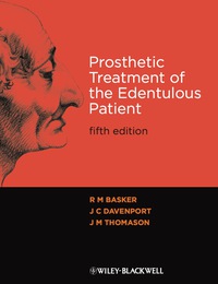 Cover image: Prosthetic Treatment of the Edentulous Patient, 5th Edition 5th edition 9781405192613