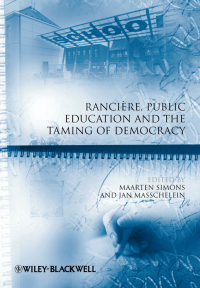 Cover image: Ranci?re, Public Education and the Taming of Democracy 1st edition 9781444338430
