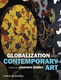 Cover image: Globalization and Contemporary Art 1st edition 9781405179508