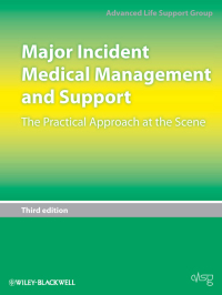 Imagen de portada: Major Incident Medical Management and Support 3rd edition 9781118302729