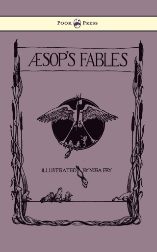 Cover image: Aesop's Fables - Illustrated in Black and White by Nora Fry 9781447458449