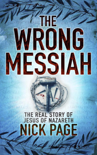Cover image: The Wrong Messiah 9780340996287