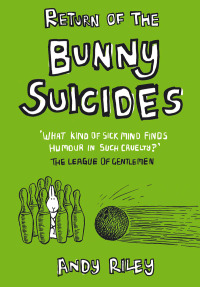 Cover image: Return of the Bunny Suicides 9780340834039