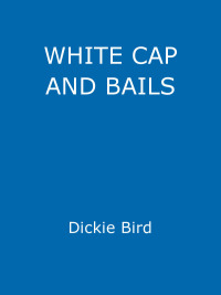 Cover image: White Cap and Bails 9780340750889