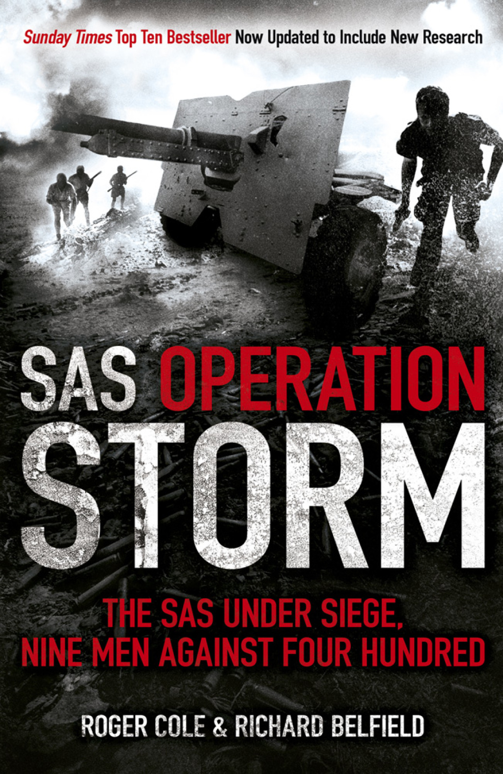 SAS Operation Storm Nine men against four hundred