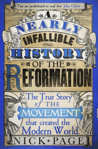 Cover image: A Nearly Infallible History of the Reformation 9781444749700