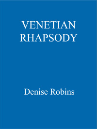 Cover image: Venetian Rhapsody 9781444751185