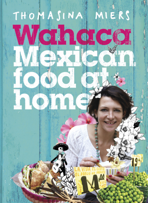 Wahaca - Mexican Food at Home - FULL INSTANT DOWNLOAD | PDF DOCX EPUB