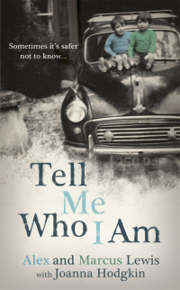 Cover image: Tell Me Who I Am:  The Story Behind the Netflix Documentary 9781444757293