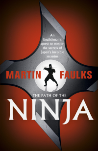 Cover image: The Path of the Ninja 9781444764413