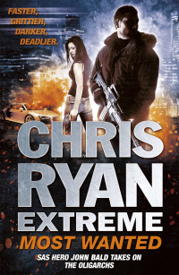 Cover image: Chris Ryan Extreme: Most Wanted 9781444776942