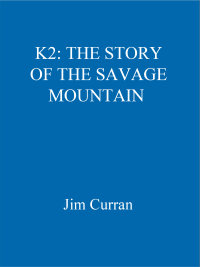 Cover image: K2: The Story Of The Savage Mountain 9781444778359