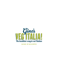 Cover image: Gino's Veg Italia! 9781444795202