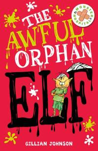 Cover image: The Awful Orphan Elf 9781444905410