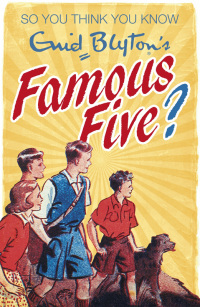 Cover image: Enid Blyton's Famous Five 9781444921670